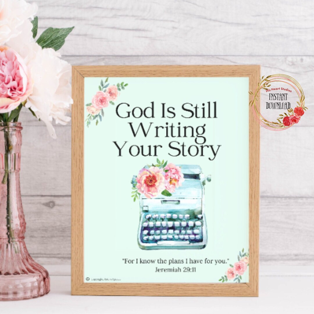 God is Still Writing Your Story Print, Christian Vintage Wall Art, Jeremiah 2911, Bible Verse