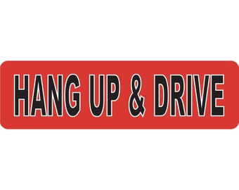Hang Up And Drive Motorcycle Helmet Sticker Decal - 3.5" W x 1" H