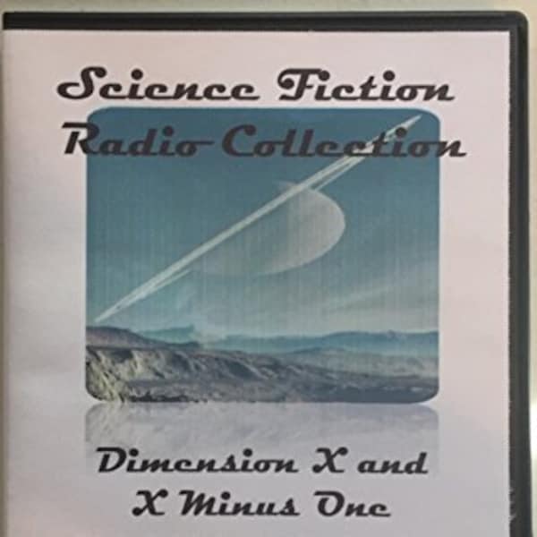 Science Fiction Radio Collection-5 Audio CD's-11 Original Old Time Radio Shows-Dimension X & X Minus One 1950-1957-The Outer Limit and More!