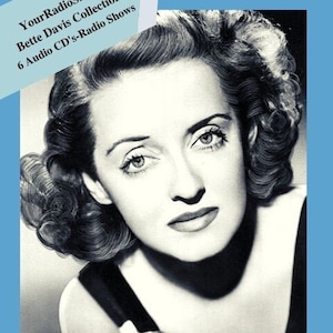 The Bette Davis Classic Collection V-1 6 Audio CD&#39;s-Rare Live Lux Radio Broadcast Theater-Drama-Romance 1938-1951 Glenn Ford, Spencer Tracy