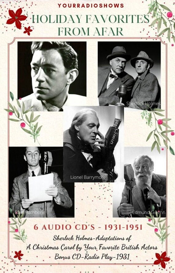 Holiday Favorites From Afar-6 Audio CDs-1931-1951-Sherlock Holmes-A Christmas Carol by Edmund Gwenn-Lionel Barrymore-Alex Guinness-Bonus CD!