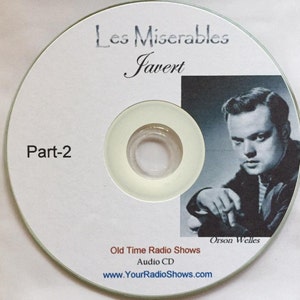 K&ouml;nnte beinhalten: Eine wei&szlig;e Audio-CD mit dem Text "Les Mis&eacute;rables Javert Part-2" und einem Schwarz-Wei&szlig;-Bild von Orson Welles. Die CD enth&auml;lt auch den Text "Old Time Radio Shows Audio CD".