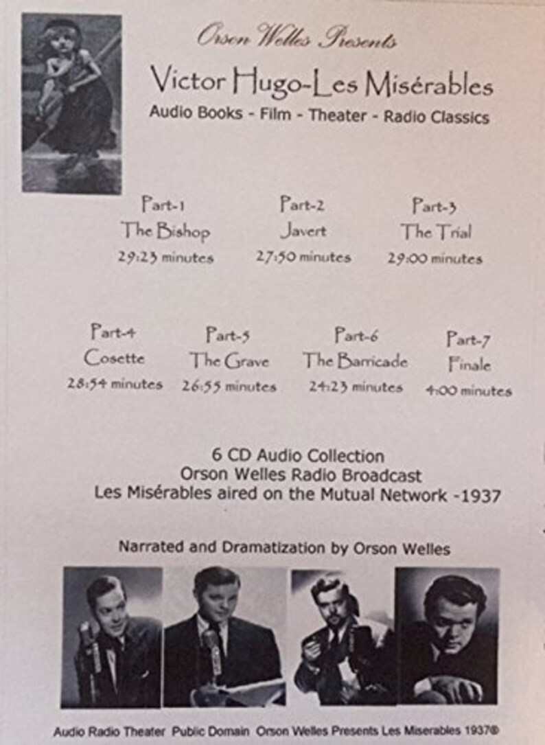 K&ouml;nnte beinhalten: Eine Schwarz-Wei&szlig;-Werbung f&uuml;r eine 6-CD-Audio-Sammlung von Orson Welles' H&ouml;rspielausstrahlung von Victor Hugos Les Mis&eacute;rables. Das Bild enth&auml;lt Text mit den Teilen und Zeiten sowie Fotos von Orson Welles.