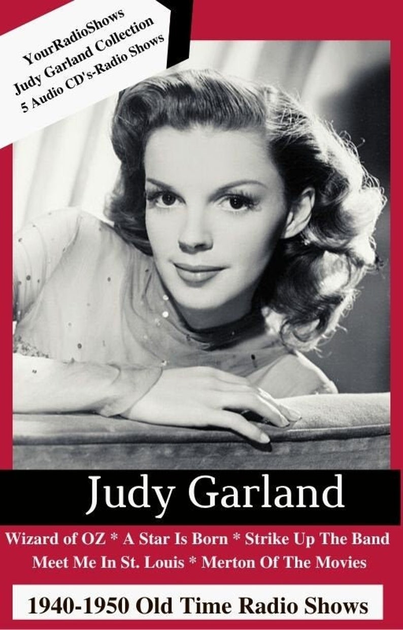 Pode incluir: Imagem a preto e branco de Judy Garland. O texto inclui "YourRadioShows Judy Garland Collection 5 Audio CD's-Radio Shows" e "Judy Garland" com uma lista dos seus filmes e "1940-1950 Old Time Radio Shows."