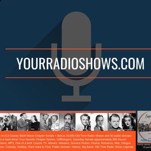 May include: A dark blue graphic with a microphone illustration and the text "YOURRADIOSHOWS.COM". Below are black and white images of classic TV and radio stars. Includes a CD with the text "Super Sampler".