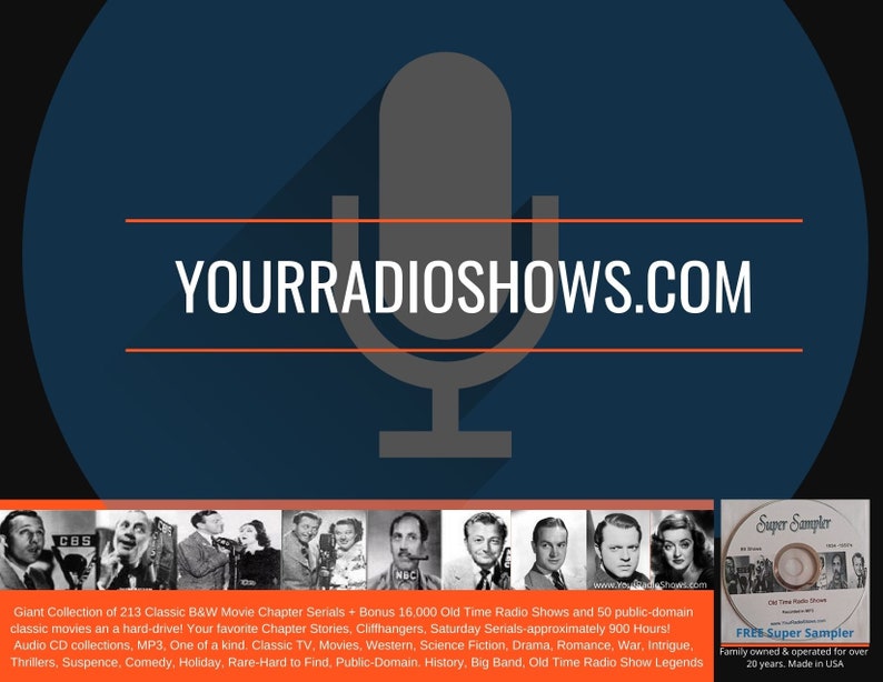 May include: A dark blue graphic with a microphone illustration and the text "YOURRADIOSHOWS.COM". Below are black and white images of classic TV and radio stars. Includes a CD with the text "Super Sampler".