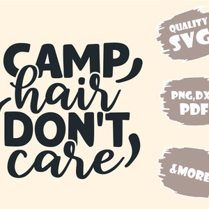 Camp Hair,Camping Svg Cut File,Camping svg,Camping png, Camping Shirt Svg, Camp Life Svg,, Camp Fire Svg, Lake Svg,Svg,Eps,Png,Pdf,Dxf