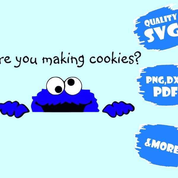 Are You Making Cookies?Svg,Eps,Png,Pdf,Dxf