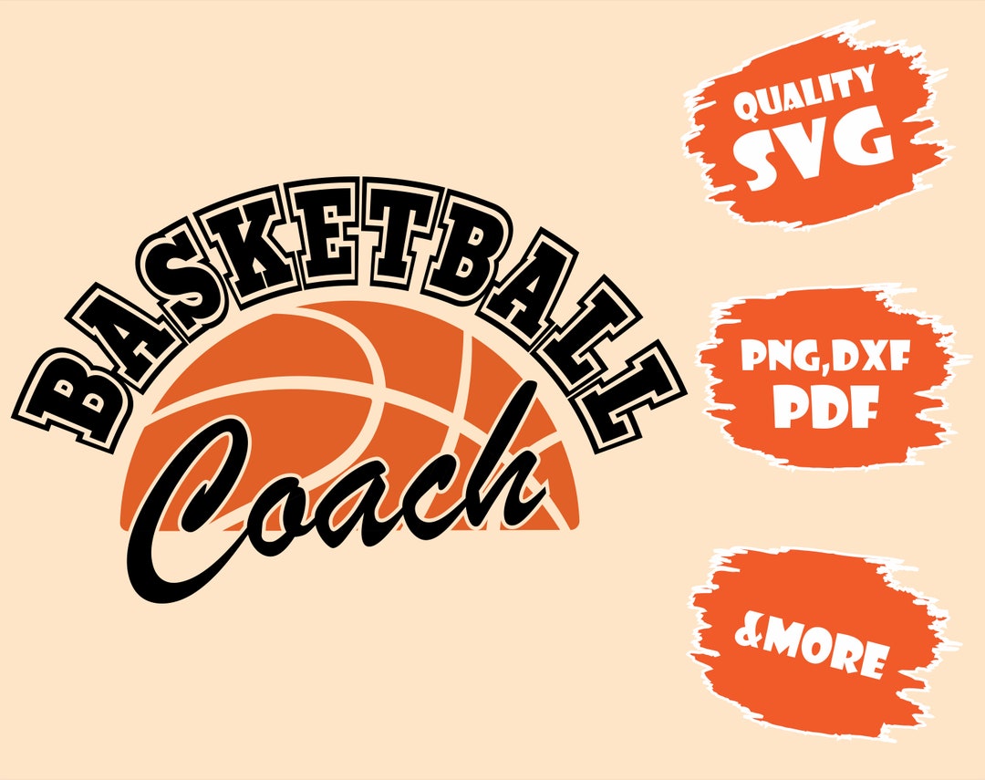Basketball Coach,basketball SVG, Basketball Clipart, Basketball Cut