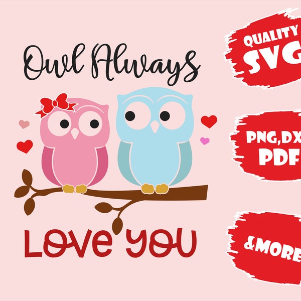 Owl always love you,Svg,Pdf,Eps,Dxf,Png