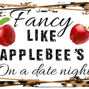 Puede incluir: Un fondo blanco con un borde de estampado de leopardo marrón y negro. El texto "Fancy Like APPLEBEE'S On a date night" está escrito en negro con un aspecto desgastado. Dos manzanas rojas con hojas verdes están a cada lado del texto.