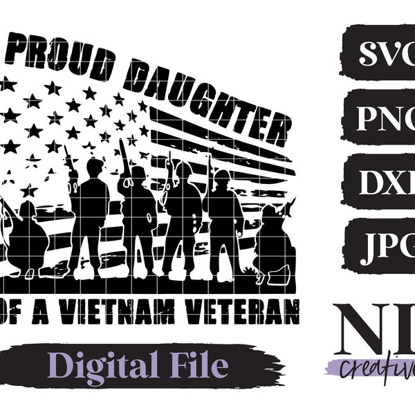 Proud Daughter of Vietnam Veteran SVG | Cricut, Silhouette, Sublimation