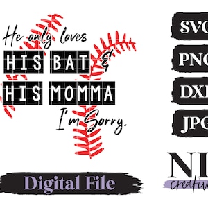 Baseball Mom SVG |  Only Loves his Bat and His Mama | Cricut, Silhouette, Sublimation