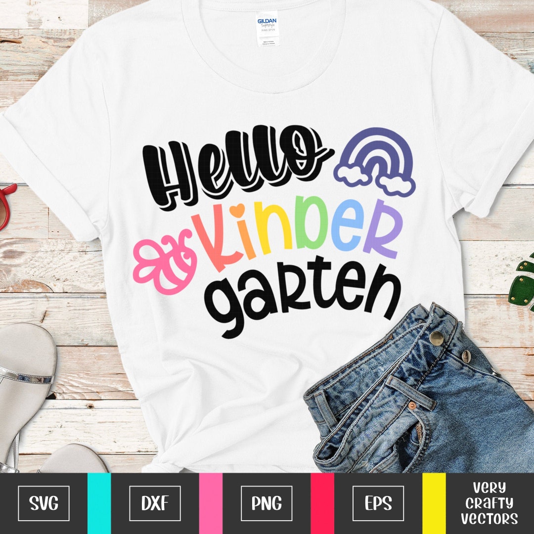 Hello Kindergarten Svg Back to School Svg Kinder Shirt Cut - Etsy