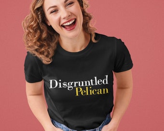 Disgruntled Pelican Unisex T-Shirt