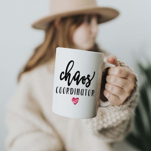 Chaos Coordinator Teacher Gift Teacher Appreciation Mom Busy Mom Mug