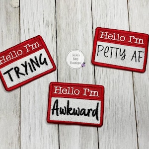 Fully embroidered patch- Hello I’m…