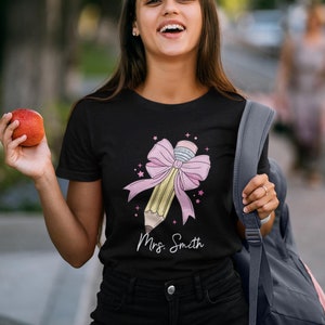 Custom Pencil Bow Teacher Name Back To School Coquette Shirts,Cute Teacher Coquette Bow T-Shirt,First Day of School Tee,Teacher Appreciation