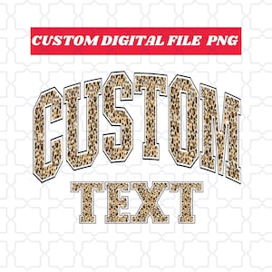 Custom Leopard Print Text PNG, Personalized Name Leopard Pattern Sublimation Design Varsity Style,Custom Trendy letters Png digital download