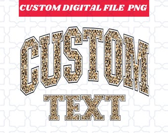 Custom Leopard Print Text PNG, Personalized Name Leopard Pattern Sublimation Design Varsity Style,Custom Trendy letters Png digital download