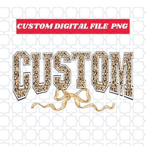 Custom Leopard Print Text Bow PNG, Personalized Name Leopard Pattern Sublimation Design Varsity Style, Trendy letters Png digital download
