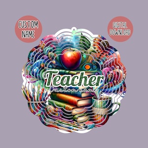 Tourne à vent pour professeur personnalisée numérique png, hélice à vent pour sublimation de cadeau d'enseignant, hélice à vent commémorative, ajouter du texte ou un nom, ajouter du texte personnalisé