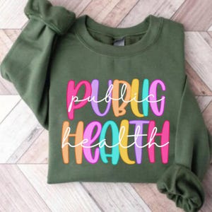 Custom Public Health Sweatshirt For Nurse Appreciation Week, Vaccinated Shirt, Hoodie Gift For Epidemiologist, Registered Epidemiology Shirt