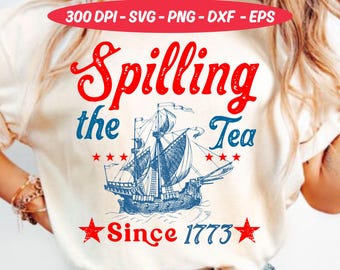 Derramando el té desde 1773 (PNG), Diseño de sublimación del 4 de julio, Día de la Independencia, 4 de julio, América (PNG), Día de la Independencia Patriótica (SVG)