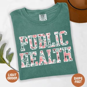 Custom Public Health Comfort Color Shirt For Nurse Appreciation Week, Vaccinated Shirt,Gift For Epidemiologist,Registered Epidemiology Shirt