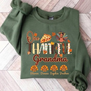 Custom One Thankful Grandma Sweatshirt, Nana Turkey Shirt for Thanksgiving Day,Personalized One Thankful Gigi Mimi Mamaw Grandkids Names Tee