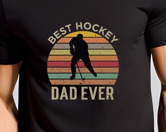 Best Hockey Dad Ever T-Shirt, Gift For Father, Hockey Shirt, Fathers Day Tee, Dad Birthday Shirt, Dad Shirt, Hockey