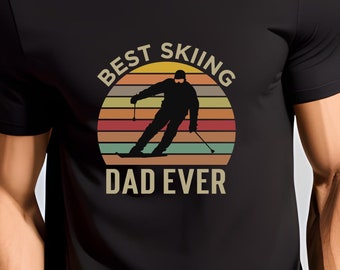 Best Skiing Dad Ever T-Shirt, Gift For Father, Skiing Shirt, Fathers Day Tee, Dad Birthday Shirt, Dad Shirt, Skiing