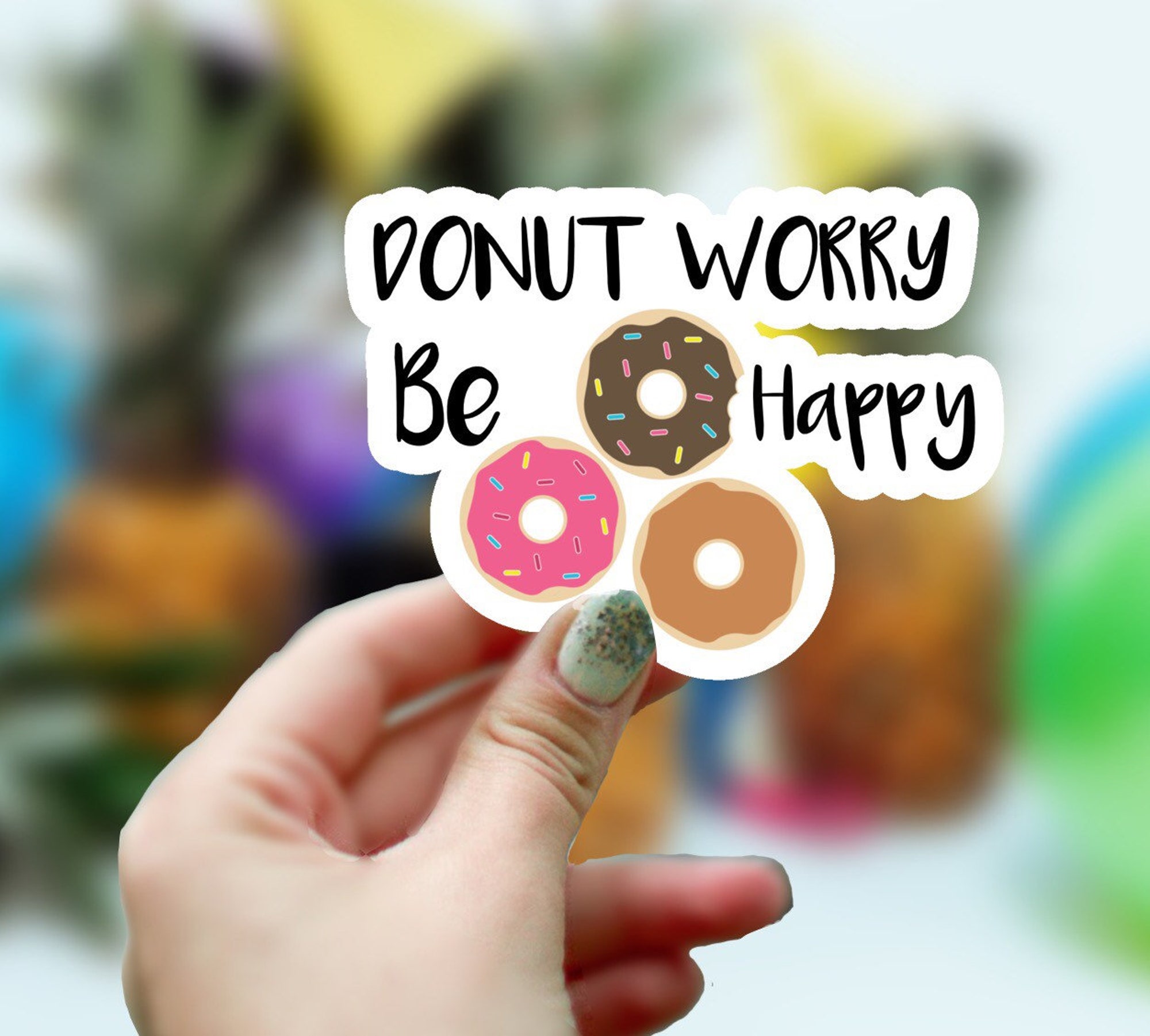 Discover Donut Worry Be Happy Sticker, Waterproof Sticker