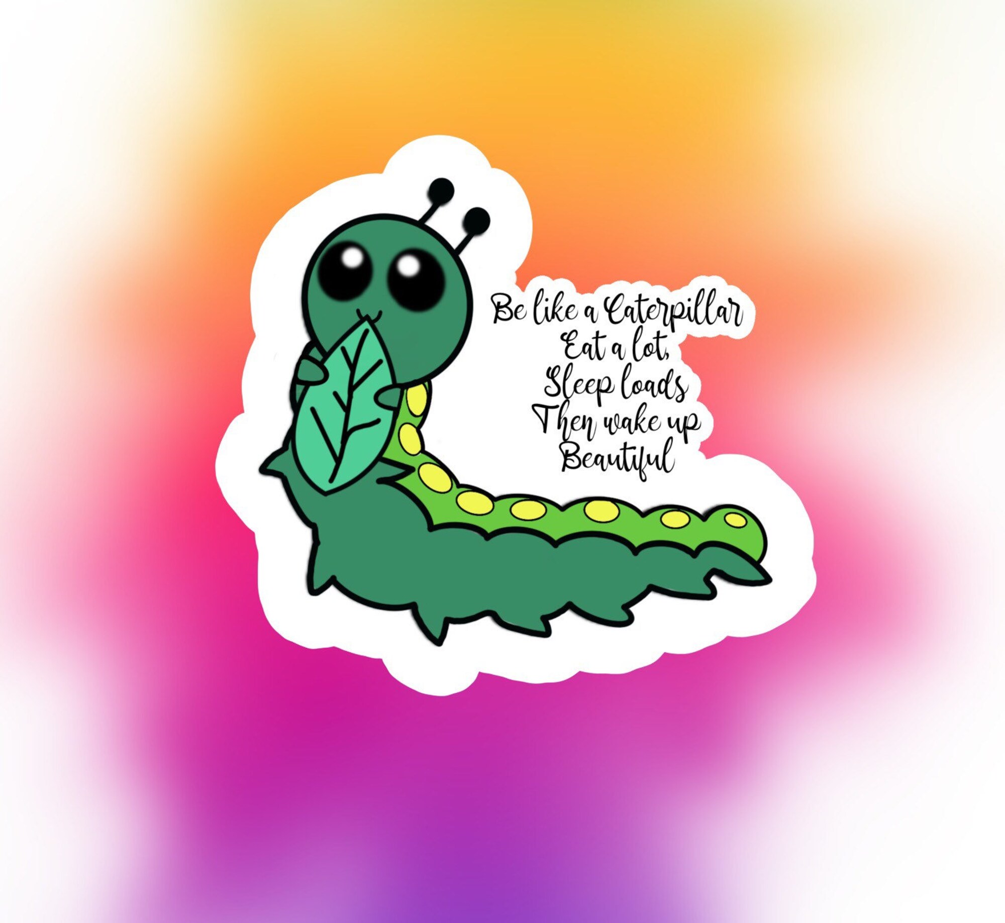 Caterpillar Be Beautiful Sticker, Waterproof Sticker