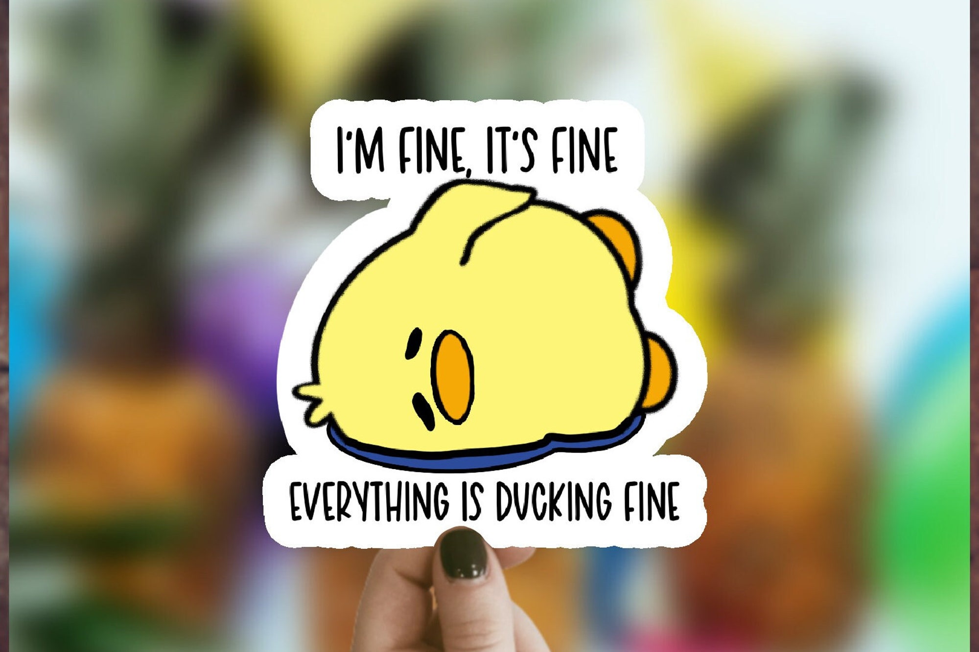 Discover It's Fine I'm Fine Duck Sticker, Waterproof Sticker, Cute Duck Sticker, Laptop Sticker