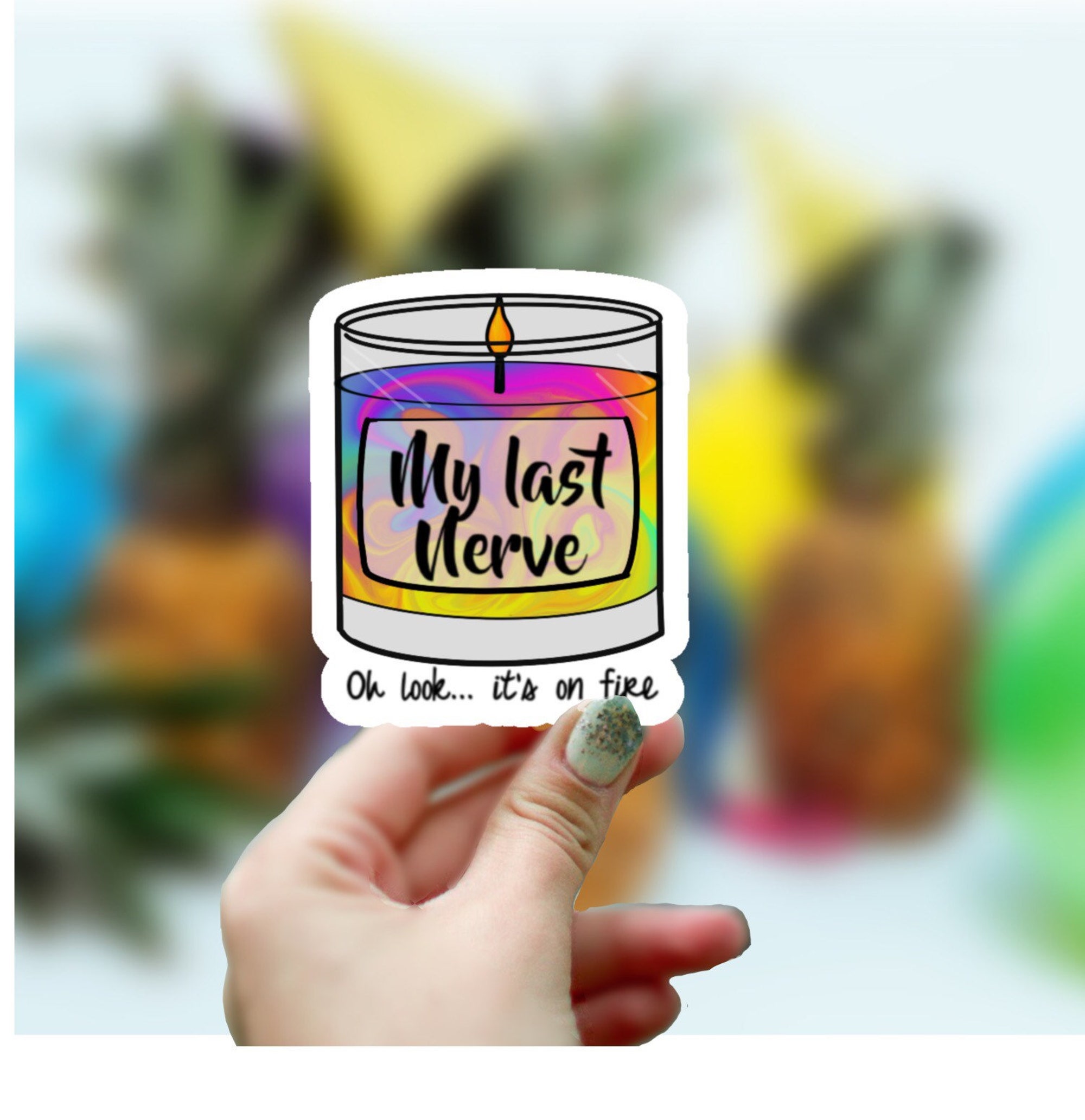 Discover Last Nerve Candle Sticker, Waterproof Sticker