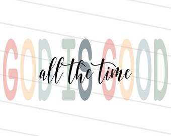 3X God is de hele tijd goed PNG sublimatie ontwerp download, png voor christelijke vrouwen, boho christelijke png, bijbelvers png, Jezus sublimatie