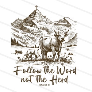 Follow the word, not the herd PNG, Isaiah 8:11-13, castles png, Sublimation Design, Christian Country PNG, Western Cowboy PNG,Christian Png