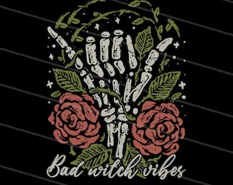 Bad Witch Vibes PNG, Halloween svg, Witch Hand, Halloween Sublimation Designs Downloads, Halloween PNG, Bad Witch Vibes SVG Cricut, Clipart