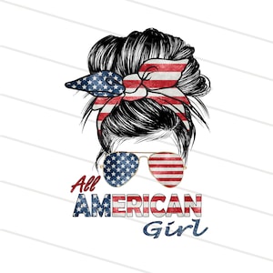 Retro USA Flag American Girl PNG, Patriotic Mom Png, 4th of July Png, American Bun png, Merica Sublimation Design Downloads