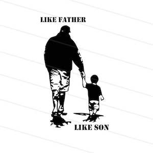 Wie Vater wie Sohn Silhouette SVG, Vatertag PNG, Papa Sublimation Downloads, Ultras Vater Sublimation Designs