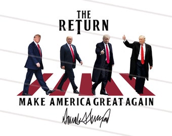 the return make america great again-trump walking -Png file for sublimation and more, Trump png