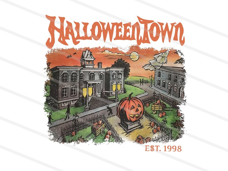 May include: Illustration of Halloweentown, featuring a spooky town scene with a large jack-o'-lantern, buildings, and the text "Halloweentown" in orange. The image includes the text "EST. 1998".