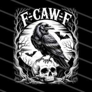 Puede incluir: Ilustración en blanco y negro de un cuervo posado sobre una calavera humana. La imagen incluye el texto "F-CAW-F", murciélagos y árboles desnudos. El cuervo está detallado con plumas texturizadas, sobre un fondo de luna llena.