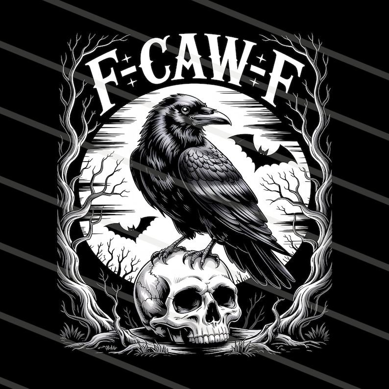 May include: Black and white illustration featuring a raven perched atop a human skull. The raven is detailed with textured feathers, set against a full moon backdrop. The image includes the text "F-CAW-F" and silhouettes of bats and bare trees.