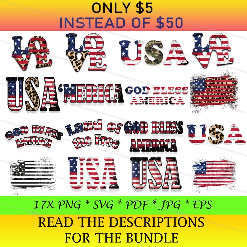 May include: A digital download of 17 patriotic graphics featuring the American flag, stars, stripes, and text such as "Love USA", "God Bless America", and "Land of the Free".