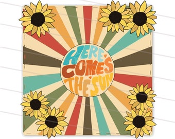 Here Comes The Sun Png, Retro Summer Png, Groovy Trendy Sublimation Design Download, Floral Summer Family Vacation design, Boho Hippie PNG