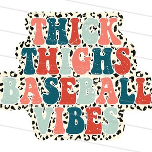 Baseball Png, Leopard Baseball Vibes Png, Thick Thighs Baseball Vibes Sublimation Design, Retro Cheetah Summer Png