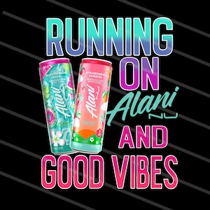 May include: Two Alani Nu energy drink cans, one watermelon wave and one strawberry sunrise, against a black background with diagonal white lines. Text reads "RUNNING ON Alani AND GOOD VIBES" in a gradient color scheme.
