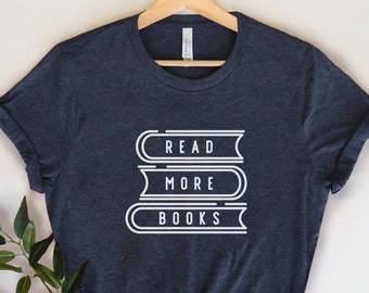 Read More Books Tee - Unisex Book Worm T Shirt - Shirt for Readers | Reading Tshirt | Literary Graphic Tee